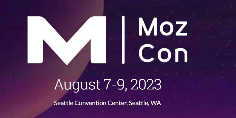 An overview of Moz Con 2023 Growth Marketing Conference