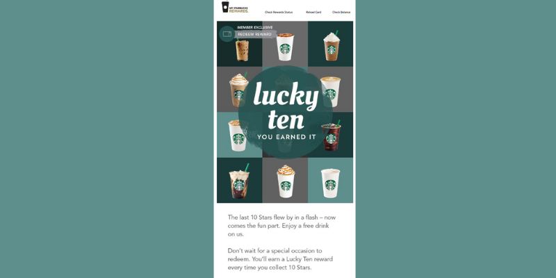 Starbucks rewards frequent and loyal buyers with special rewards.