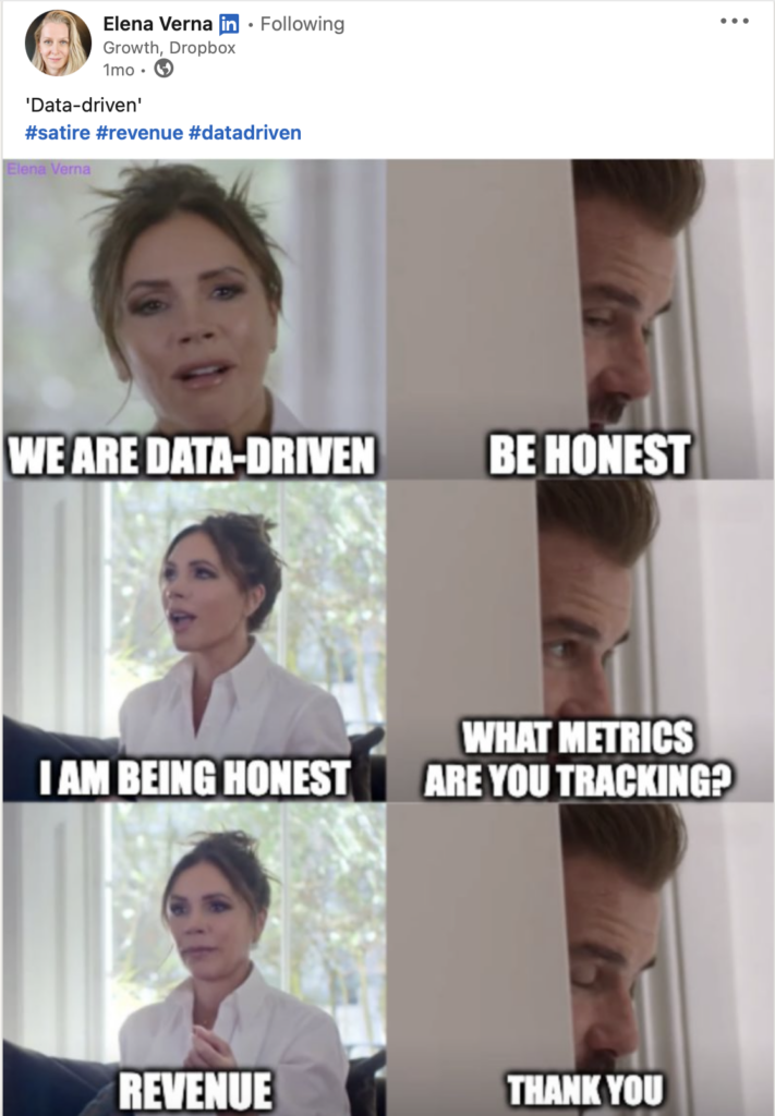 We're Data Driven Meme by Elena Verna
